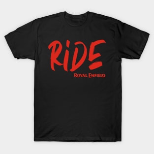 Ride Royal Enfield Motorcycles Tee T-Shirt